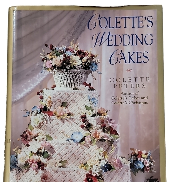 Colette's Wedding Cakes Author Colette Peters Vintage cookbook Recipes - Picture 1 of 8